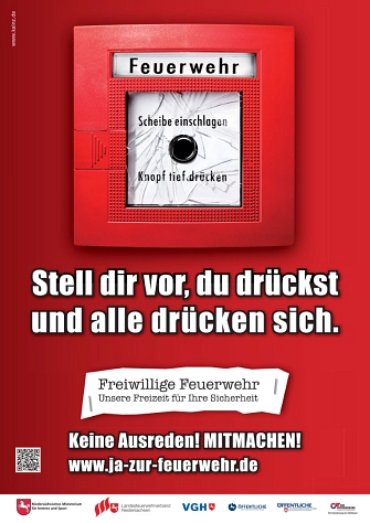 Feuer-Melder mit eingeschlagener Scheibe: Stell dir vor du drückst und alle drücken sich. Keine Ausreden! Mitmachen! www.ja-zur-feuerwehr.de&nbsp;&copy;&nbsp;www.kainz.de